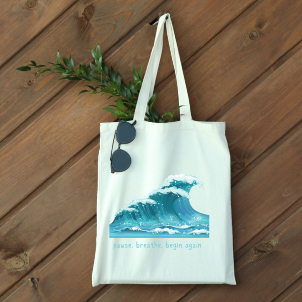 Pause. Breathe. Begin Again. Tote Bag | Eco-Friendly Canvas Cotton Bag – Reusable, Washable - Image 8